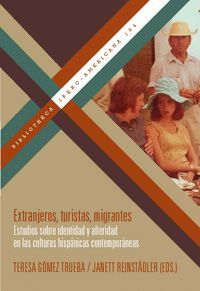 EXTRANJEROS TURISTAS MIGRANTES
