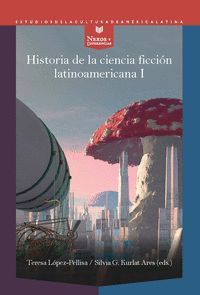 HISTORIA DE LA CIENCIA FICCION LATINOAMERICANA II