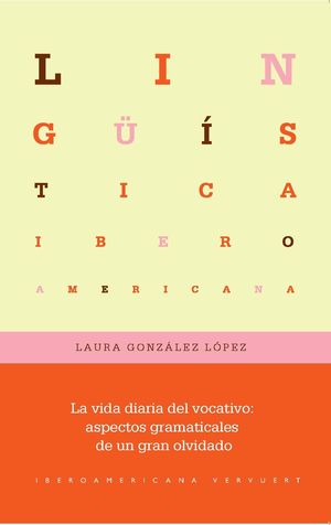 LA VIDA DIARIA DEL VOCATIVO