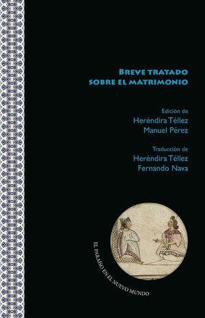 BREVE TRATADO SOBRE MATRIMONIO EN LENGUA NAHUATL