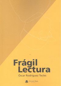 FRAGIL LECTURA