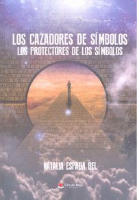 LOS CAZADORES DE SÍMBOLOS (LOS PROTECTORES DE SÍMBOLOS)