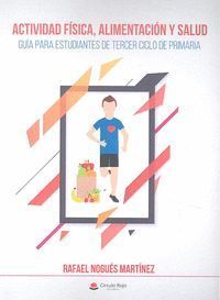 ACTIVIDAD FÍSICA ALIMENTACIÓN Y SALUD