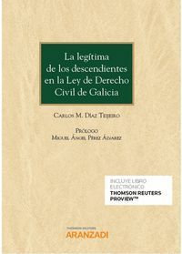 LA LEGÍTIMA DE LOS DESCENDIENTES EN LA LEY DE DERECHO CIVIL DE GALICIA