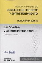 REVISTA ARANZADI Nº 15 DERECHO DE DEPORTE Y ENTRETENIMIENTO
