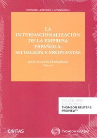 LA INTERNACIONALIZACIÓN DE LA EMPRESA ESPAÑOLA: SITUACIÓN Y PROPUESTAS