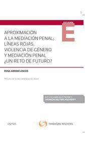 APROXIMACIÓN A LA MEDIACIÓN PENAL; LINEAS ROJAS