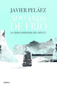 500 AÑOS DE FRÍO