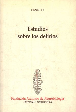 ESTUDIOS SOBRE LOS DELIRIOS