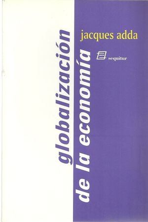 GLOBALIZACION DE LA ECONOMIA, LA.