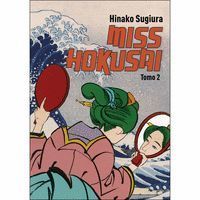 MISS HOKUSAI (TOMO 2)