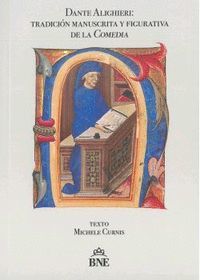 DANTE ALIGHIERI: TRADICION MANUSCRITA Y FIGURATIVA