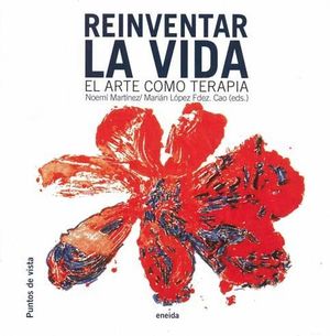REINVENTAR LA VIDA