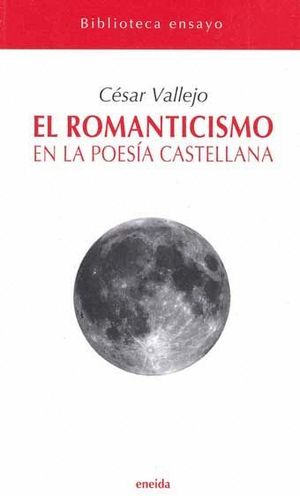 EL ROMANTICISMO EN LA POESIA CASTELLANA