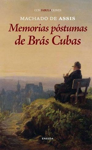 MEMORIAS POSTUMAS DE BRAS CUBAS