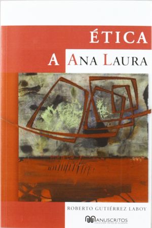 ETICA A ANA LAURA