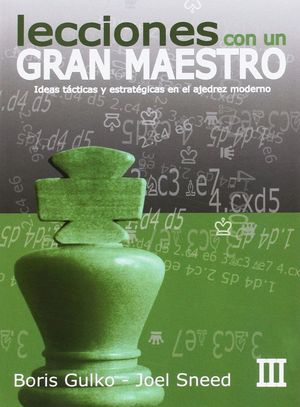 LECCIONES CON UN GRAN MAESTRO III