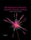DON QUIJOTE DE LA MANCHA LITERATURA FILOSOFIA Y POLITICA