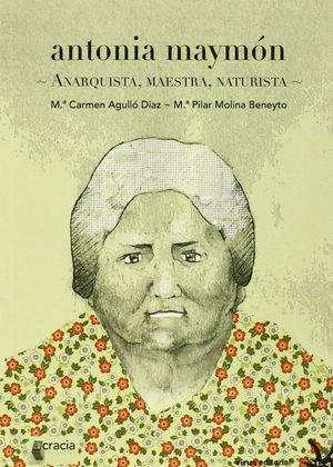 ANTONIA MAYMON, ANARQUISTA, MAESTRA, NATURISTA