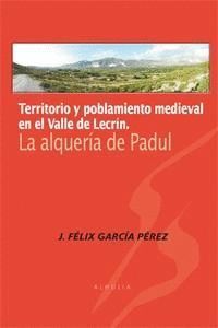 TERRITORIO Y POBLAMIENTO MEDIEVAL EN EL VALLE DE LECRÍN