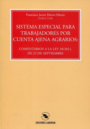 SISTEMA ESPECIAL PARA TRABAJADORES POR CUENTA AJENA AGRARIOS