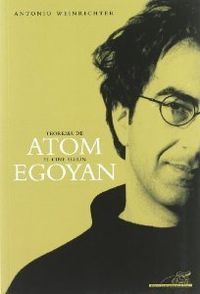 TEOREMA DE ATOM EL CINE SEGUN EGOYAN