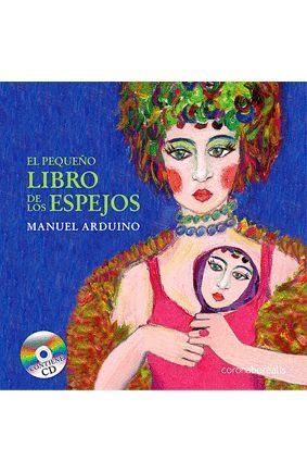 EL PEQUEÑO LIBRO DE LOS ESPEJOS (INCLUYE CD)