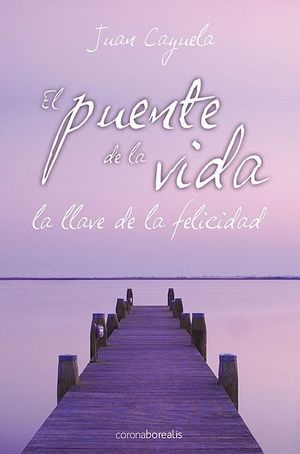 EL PUENTE DE LA VIDA