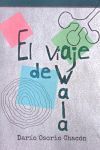 EL VIAJE DE WALA