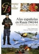 ALAS ESPAÑOLAS EN RUSIA 1941/44