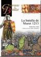 LA BATALLA DE MURET 1213 (GUERREROS Y BATALLAS)