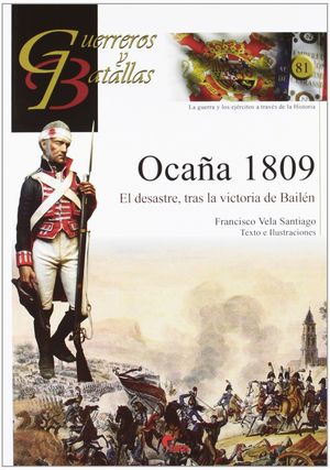 OCAÑA 1809, EL DESASTRE, TRAS LA VICTORIA DE BAILEN