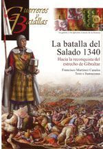 LA BATALLA DEL SALADO 1340 (GUERREROS Y BATALLAS)