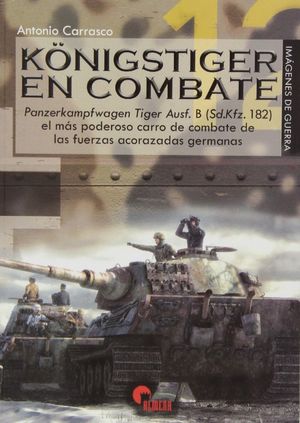 KONIGSTIGER EN COMBATE