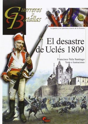 EL DESASTRE DE UCLES 1809
