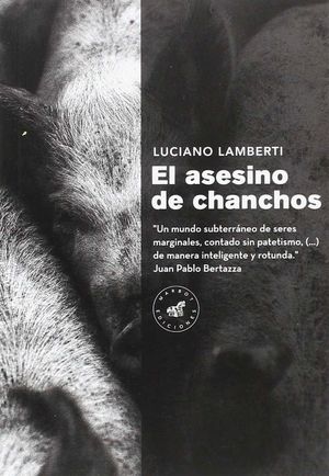 EL ASESINO DE CHANCHOS