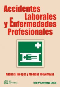 ACCIDENTES LABORALES Y ENFERMEDADES PROFESIONALES