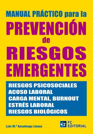 MANUAL PRÁCTICO PARA LA PREVENCIÓN DE RIESGOS EMERGENTES