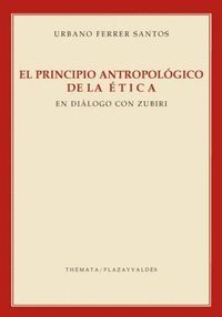 PRINCIPIO ANTROPOLÓGICO DE LA ÉTICA, EL