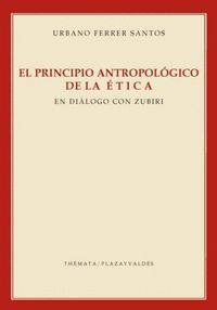 PRINCIPIO ANTROPOLÓGICO DE LA ÉTICA, EL