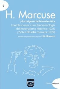 MARCUSE Y LOS ORIGENES DE LA TEORIA CRITICA