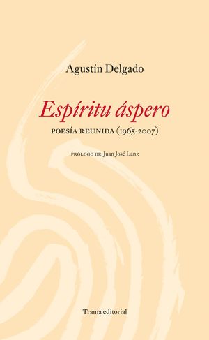 ESPÍRITU ÁSPERO