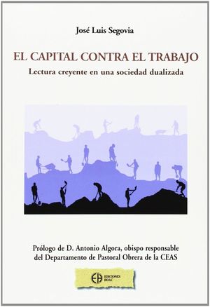 EL CAPITAL CONTRA EL TRABAJO