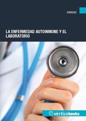 LAS ENFERMEDADES AUTOINMUNES Y EL LABORATORIO