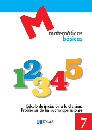 MATEMATICAS BASICAS CUADERNO 7