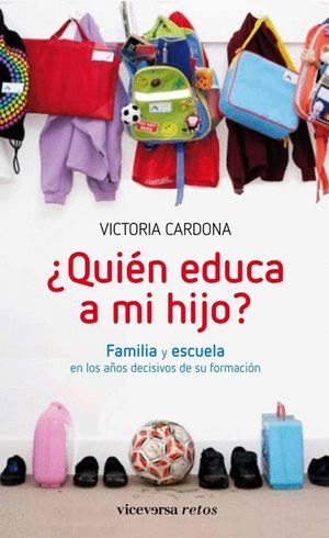 ¿QUIÉN EDUCA A MI HIJO?