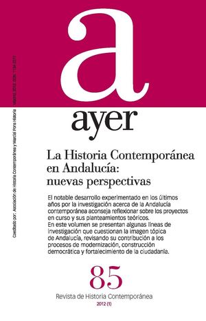 HISTORIA CONTEMPORÁNEA EN ANDALUCÍA: NUEVAS PERSPECTIVAS, LA