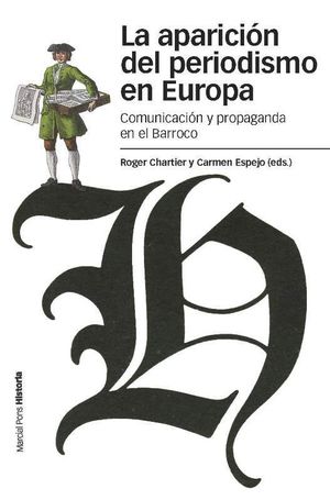 APARICIÓN DEL PERIODISMO EN EUROPA, LA