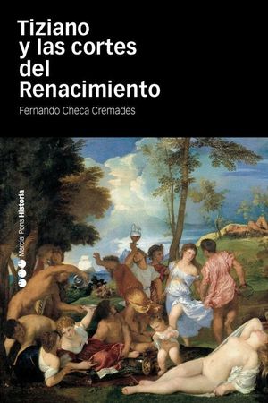 TIZIANO Y LAS CORTES DEL RENACIMIENTO