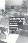 EXPERIMENTOS CON LA VIDA MISMA